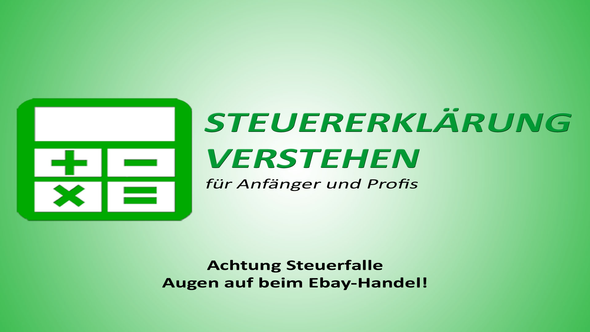 Achtung Steuerfalle: Augen auf beim Ebay-Handel! Achtung Steuerfalle: Augen auf beim Ebay-Handel! | Steuerberater Blog