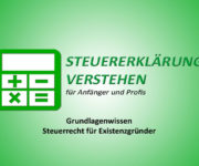 Grundlagenwissen Steuerrecht für Existenzgründer | Steuerberater Blog