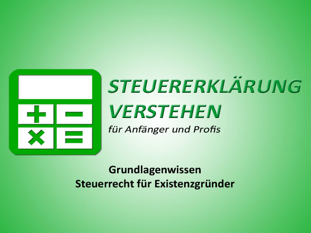 Grundlagenwissen Steuerrecht für Existenzgründer | Steuerberater Blog